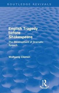 English Tragedy before Shakespeare (Routledge Revivals) (häftad)