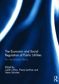 The Economic and Social Regulation of Public Utilities (inbunden)