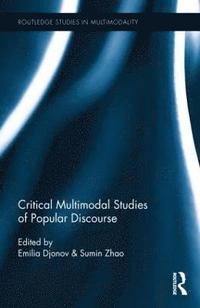 Critical Multimodal Studies of Popular Discourse (inbunden)