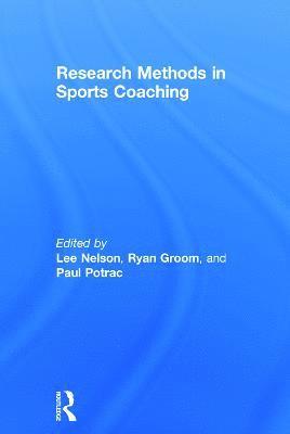 Research Methods in Sports Coaching (inbunden)
