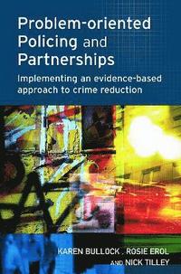 Problem-oriented Policing and Partnerships (häftad)