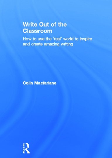 Write Out of the Classroom (häftad)