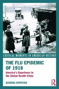 The Flu Epidemic of 1918 (hftad)