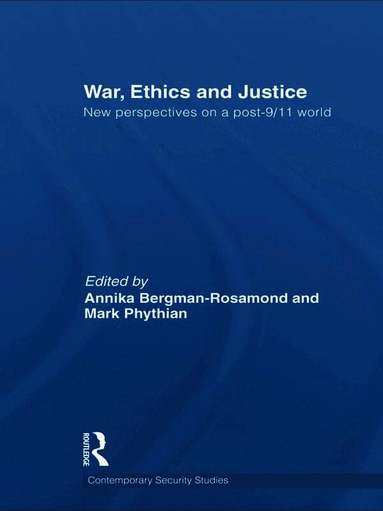 War, Ethics and Justice (h�ftad)