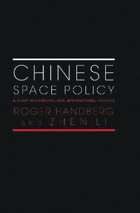 Chinese Space Policy (häftad)