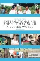 International Aid and the Making of a Better World (hftad)