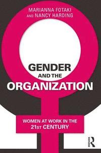 Gender and the Organization (häftad)
