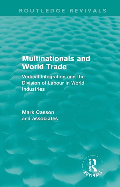 Multinationals and World Trade (Routledge Revivals) (inbunden)