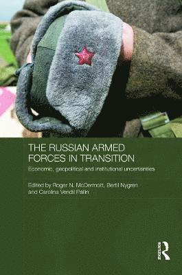 The Russian Armed Forces in Transition (inbunden)