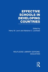 Effective Schools in Developing Countries (inbunden)