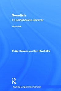 洋書 Swedish: A Comprehensive Grammar Swedish: A Comprehensive Grammar - Ian Hinchliffe, Philip