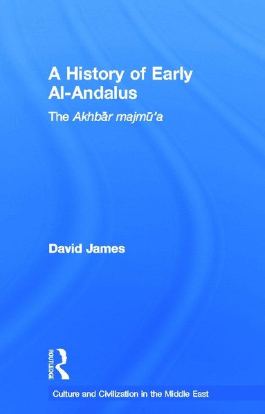 History of Early Al-Andalus (inbunden)