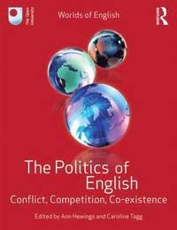 The Politics of English (inbunden)