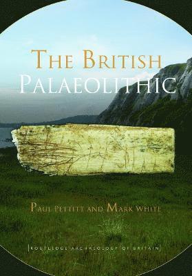 The British Palaeolithic (hftad)