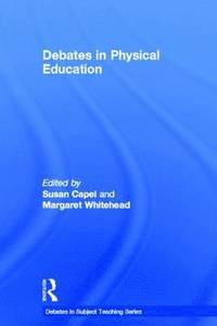 Debates in Physical Education (inbunden)