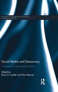 Social Media and Democracy (inbunden)