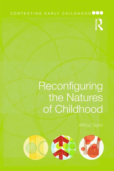 Reconfiguring the Natures of Childhood (inbunden)
