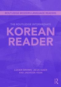 The Routledge Intermediate Korean Reader (häftad)