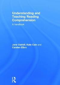 Understanding and Teaching Reading Comprehension (inbunden)
