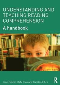 Understanding and Teaching Reading Comprehension (häftad)
