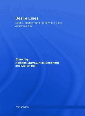 Desire Lines (inbunden)