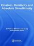 Einstein, Relativity and Absolute Simultaneity