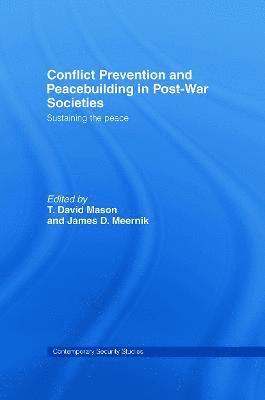Conflict Prevention and Peace-building in Post-War Societies (inbunden)