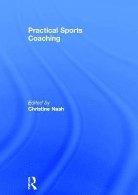Practical Sports Coaching (häftad)