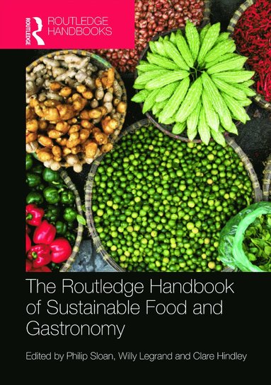 Routledge Handbook of Sustainable Food and Gastronomy (inbunden)