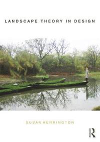 Landscape Theory in Design (häftad)