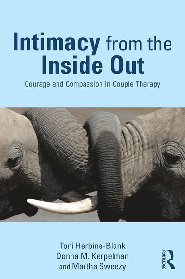 Intimacy from the Inside Out (h�ftad)