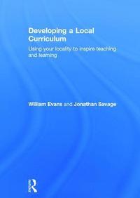 Developing a Local Curriculum (inbunden)