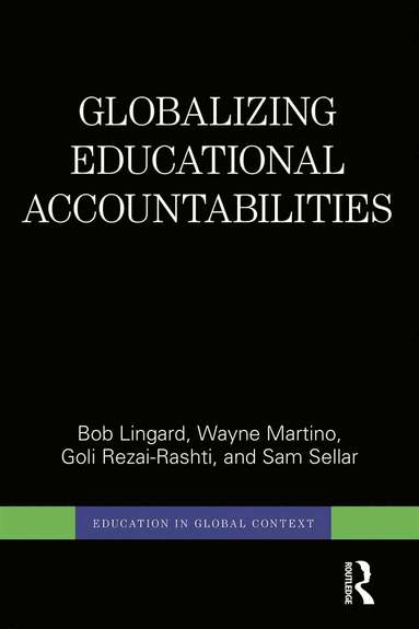 Globalizing Educational Accountabilities (inbunden)