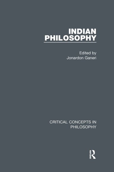 Ganeri: Indian Philosophy, 4-vol. set (h�ftad)