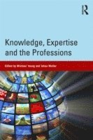 Knowledge, Expertise and the Professions (hftad)