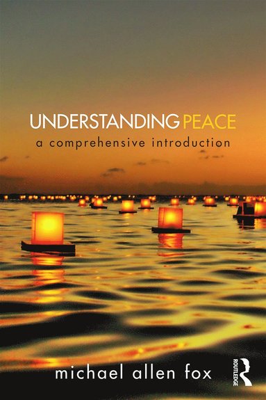 Understanding Peace (inbunden)