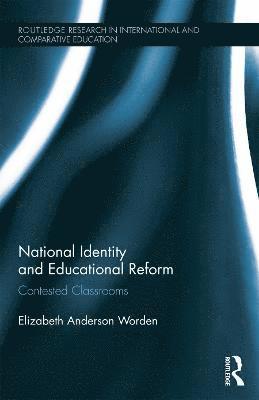 National Identity and Educational Reform (inbunden)