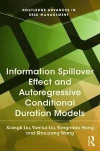 Information Spillover Effect and Autoregressive Conditional Duration Models (inbunden)