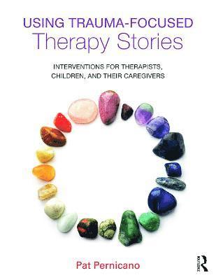 Using Trauma-Focused Therapy Stories (hftad)