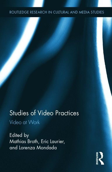 Studies of Video Practices (häftad)