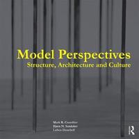 Model Perspectives: Structure, Architecture and Culture (inbunden)