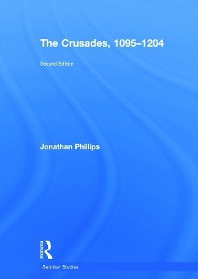 The Crusades, 1095-1204 (inbunden)