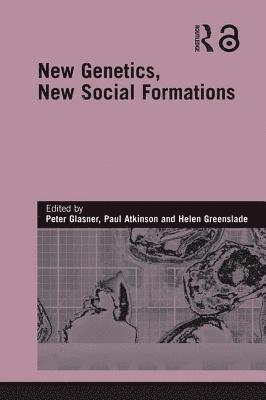 New Genetics, New Social Formations (hftad)