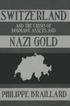 Switzerland and the Crisis of the Dormant Assets and Nazi Gold