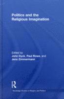 Politics and the Religious Imagination (inbunden)