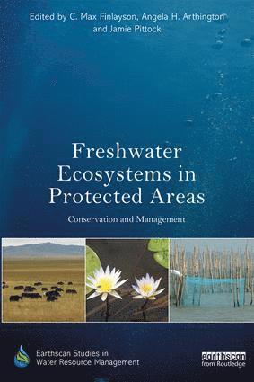 Freshwater Ecosystems in Protected Areas (inbunden)