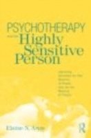 Psychotherapy and the Highly Sensitive Person (hftad)