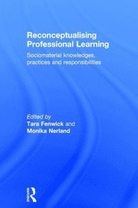 Reconceptualising Professional Learning (inbunden)