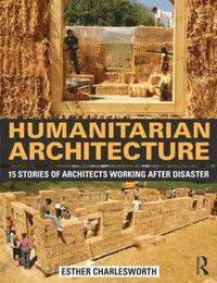 Humanitarian Architecture (inbunden)