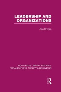 Leadership and Organizations (RLE: Organizations) (inbunden)